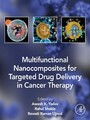 Multifunctional Nanocomposites for Targeted Drug Delivery in Cancer Therapy