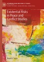 Existential Risks in Peace and Conflict Studies