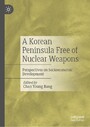 A Korean Peninsula Free of Nuclear Weapons - Perspectives on Socioeconomic Development
