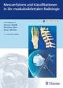 Messverfahren und Klassifikationen in der muskuloskelettalen Radiologie