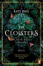 The Cloisters - Die Macht deines Schicksals. Der Dark Academia Bestseller endlich auf Deutsch