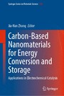 Carbon-Based Nanomaterials for Energy Conversion and Storage - Applications in Electrochemical Catalysis