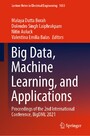 Big Data, Machine Learning, and Applications - Proceedings of the 2nd International Conference, BigDML 2021