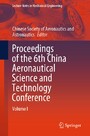 Proceedings of the 6th China Aeronautical Science and Technology Conference - Volume I