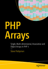 PHP Arrays - Single, Multi-dimensional, Associative and Object Arrays in PHP 7
