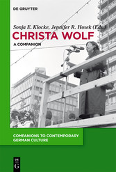 Christa Wolf - A Companion
