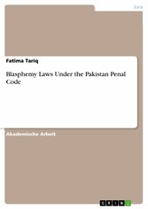 Blasphemy Laws Under the Pakistan Penal Code