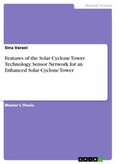 Features of the Solar Cyclone Tower Technology. Sensor Network for an Enhanced Solar Cyclone Tower