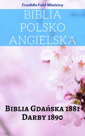 Biblia Polsko Angielska - Biblia Gdańska 1881 - Darby 1890