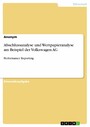 Abschlussanalyse und Wertpapieranalyse am Beispiel der Volkswagen AG - Performance Reporting
