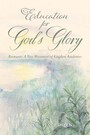 Education for God's Glory - Rosmarin: A New Movement of Kingdom Academies